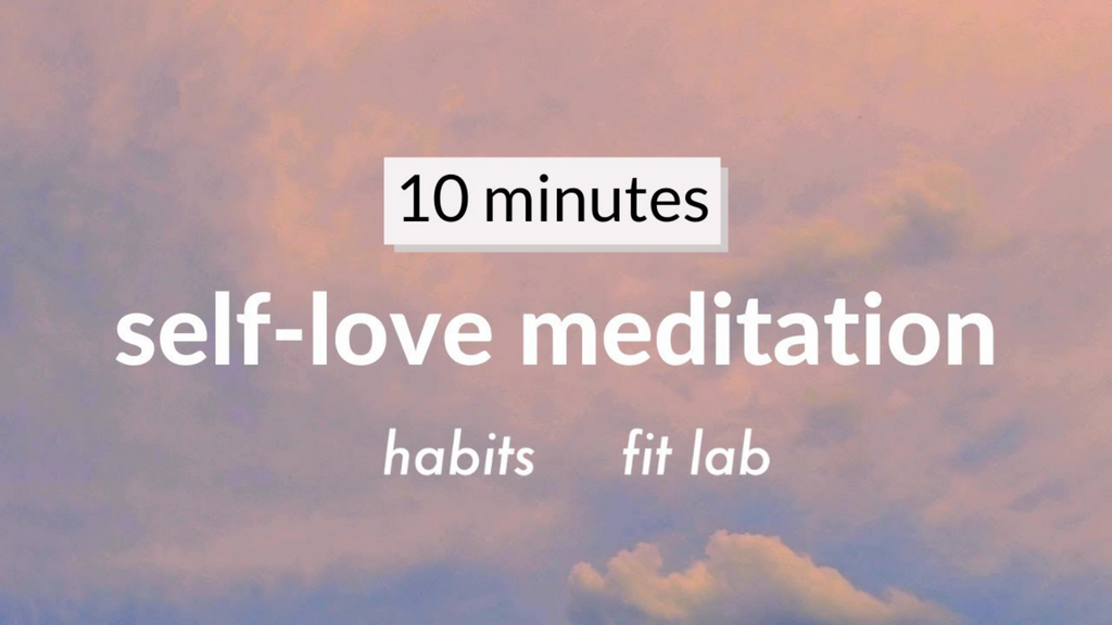 10min Self-Love Meditation