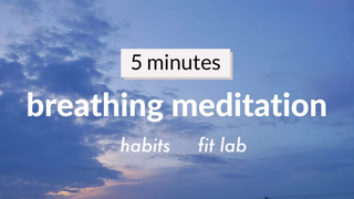 Daily Habits, 5min Breathing Meditation
