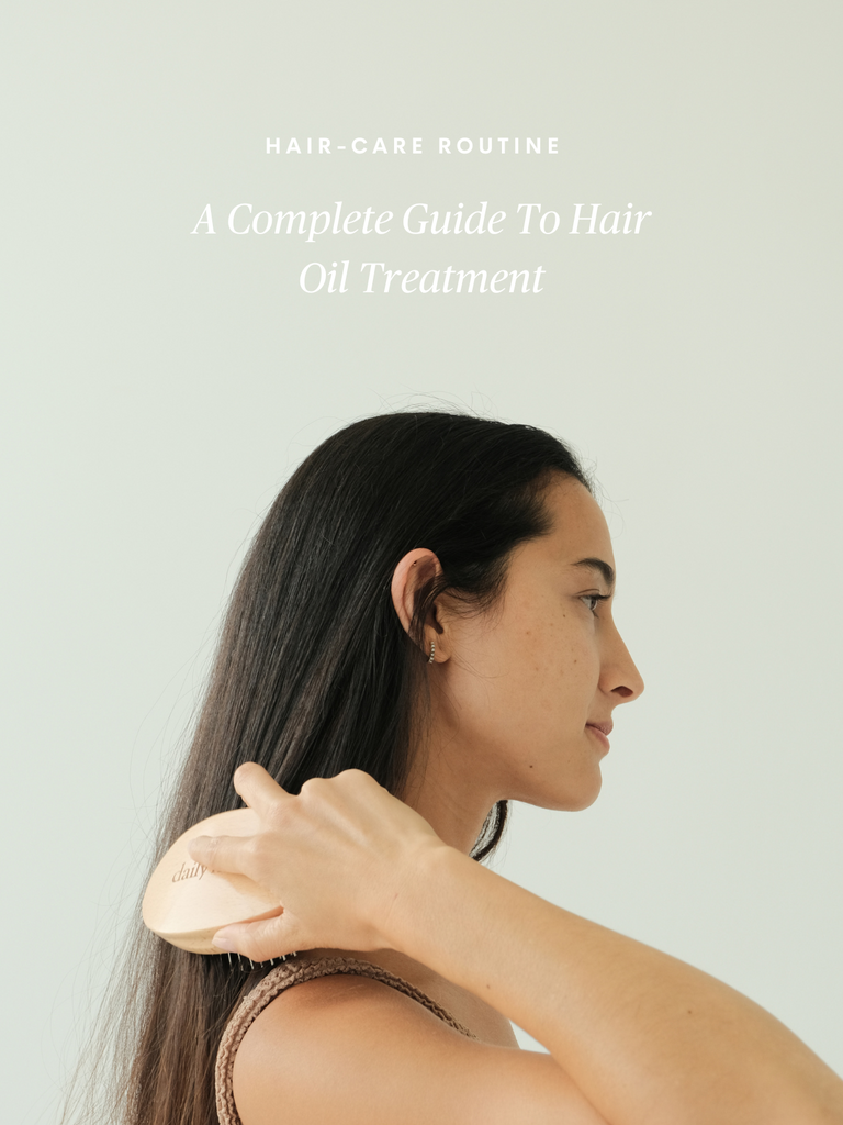 A Complete Guide To Hair Oil Treatment